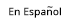 En EspaÃ±ol